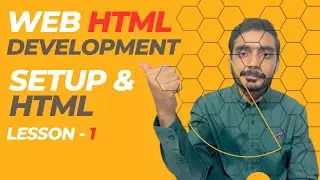 Setup & HTML - Lesson 1