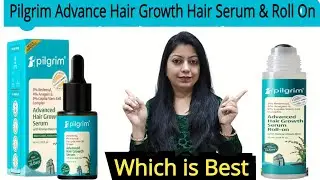 Pilgrim Advanced Hair Growth Serum // Review @nishaAhujaThereviewgirl 