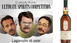 Lagavulin 16 REVIEW! | The Ultimate Spirits Competition | Curiosity Public