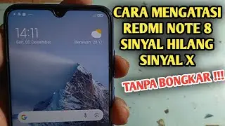redmi note 8 sinyal hilang tanpa bongkar | redmi note 8 no signal