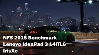 NFS 2015 Benchmark on Lenovo IdeaPad 3 14ITL6 | Integrated Graphics Test