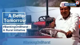#BankingOnBharat - A Rural Initiative | A Better Tomorrow
