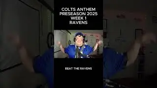 Colts vs Ravens 2025 Preseason Week 1 - Team Song Anthem