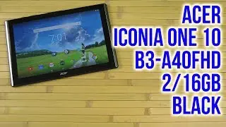 Распаковка Acer Iconia One 10 B3-A40FHD 2/16GB Black