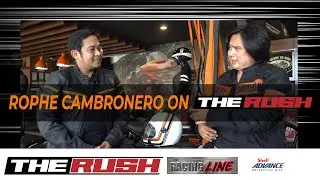 Rophe Cambronero on The Rush | The Racing Line TV