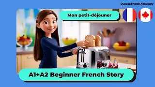 Beginner&nbsp;French&nbsp;Story + PDF Learn How to Describe Morning Routine in French - My Breakfast