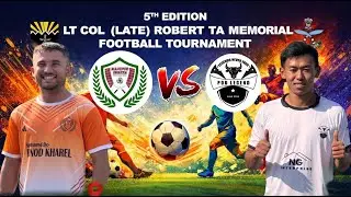 Manipur Gorkha FC vs Pou Legends FC | 5th Edition Robert Club 2026 - 2nd Half
