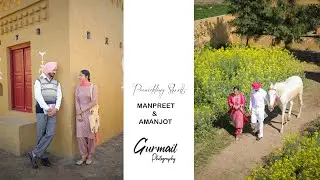 BEST PREWEDDING SONG ( MANPREET SINGH & AMANJOT KAUR )