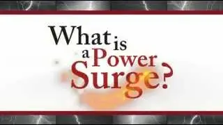 What is a Power Surge? - Short Version