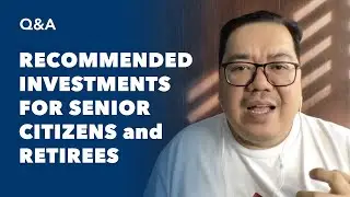 Recommended Investments for Senior Citizens and Retirees