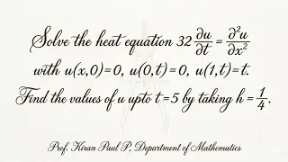 Numerical Solution of Heat Equation | Worked Example | Engineering Mathematics | Paul Academy