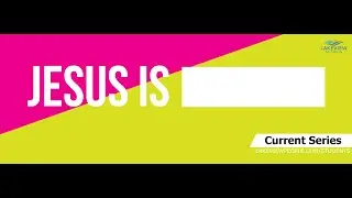 Lakeview Students - Jesus Is All We Need - Episode 1