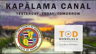 Kapalama Canal Catalytic Project: Master Plan Improvements - DEIS 2020 -Transit-Oriented Development