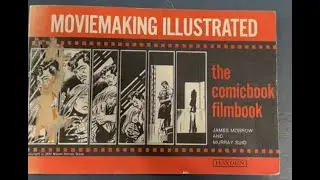 Movie Making Illustrated- the Comic Book Film book!