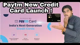 paytm Card India's Next Generation Credit Cards | new Credit Card Launch next Generation Credit Card