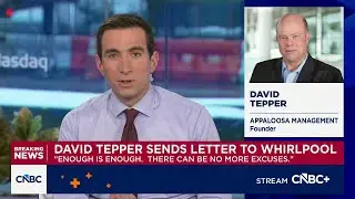 David Tepper sends scathing letter to Whirlpool for destroying shareholder value, pushes for changes