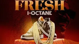 I Octane - Fresh (Official Track -:- 2025) - DiGiT&Delta;L RiLeY&trade;