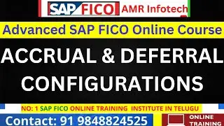 ACCRUAL & DEFERRAL CONFIGURATION  IN SAP FICO in Telugu  - SAP FICO Course in Telugu