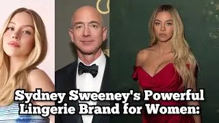 Sydney Sweeney announces the launch of her own lingerie brand for women.