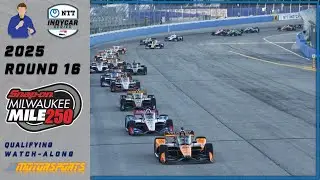 🔴 INDYCAR | 2025 | Round 16 | #SnapOn250 | Milwaukee Mile | Qualifying Watch-Along