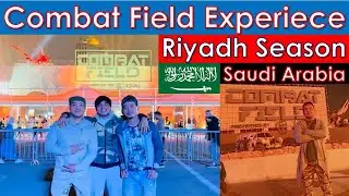 Combat Field Riyadh Season 2021 ميدان القتال كومبات فيلد