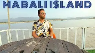 MAJESTIC MABALI ISLAND | KHANPUR DAM | VLOG