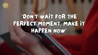 Seize the Moment: Taking Action for Success | SBR MOTIVATION
