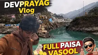 Devprayag Sangam full Paisa 💰Vasool trip ❤️😇 #vlog  #trip  #adventure  #funny #comedy 