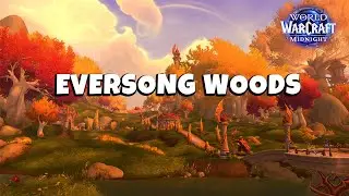 Music Of Eversong Woods - World of Warcraft: Midnight