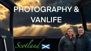 Photography & Van Life | Aberdeenshire to Assynt