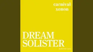 DREAM SOLISTER (Radio Edit Cover)