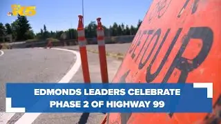 Edmonds leaders celebrate completion of Phase 2 of Highway 99 Revitalization Project