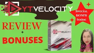 YT Velocity Review & Get my 🅱🅾🅽🆄🆂🅴🆂 How to Make Money with YouTube and Affiliate Marketing