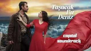 Taşacak Bu Deniz Dizi M&uuml;zikleri Kan Hakkı