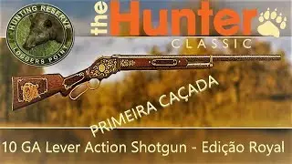 TheHunter - 10 GA Lever Action Shotgun Edi&ccedil;&atilde;o Royal