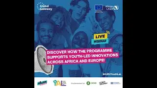 Presentation of the AU-EU Youth Action Lab Grants (Second Cohort)