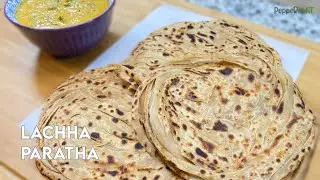 Lachha Paratha - Flaky Layered Flatbread - No Maida #peppermintfood