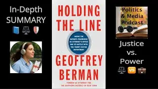 Holding the Line by Geoffrey Berman In-Depth SUMMARY 📘⚖️🛡️