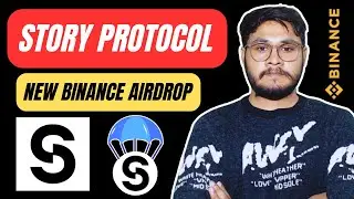 🔥 Binance Exclusive Airdrop : Claim Your Free Story Protocol Tokens! 🚀 | Binance Web3 Airdrop 2025 💰