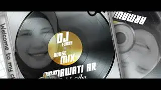 Putoh Asa DJ Mix House || Armawati AR