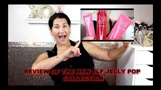 ELF JELLY POP COLLECTION REVIEW | JENNIES REVIEWS