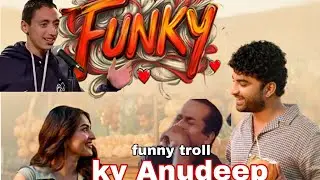 Funky movie  interview funny troll 😅😅 -Kv Anudeep