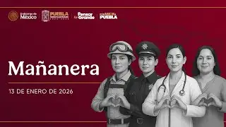 #MañanerAA 13 de enero | Puebla, plataforma nacional de innovación rumbo a E‑Experience 2026