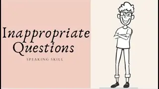 Inappropriate questions - English Speaking Lesson
