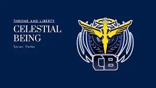 Throne and Liberty | Vortex | Siege Castle | CelestialBeing Guild