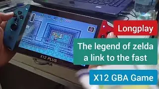#62 Longplay : The Legend Of Zelda - A Link To The  Fast. GBA Game Konsol X12 Plus