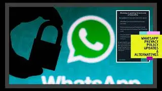 Reality of WhatsApp Privacy Policy Update  [ WhatsApp Alternatives ] .