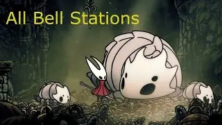 All Bell Stations in Hollow Knight: Silksong