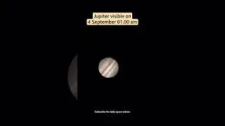 Jupiter visible on 4 September 2023 01.00 am #youtubeshorts #shorts short #jupitersaturn #jupiter