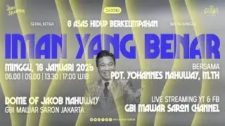 8 Asas Hidup Berkelimpahan | Pdt. Yohannes Nahuway, M.Th | Ibadah Minggu I GBI Mawar Saron Jakarta